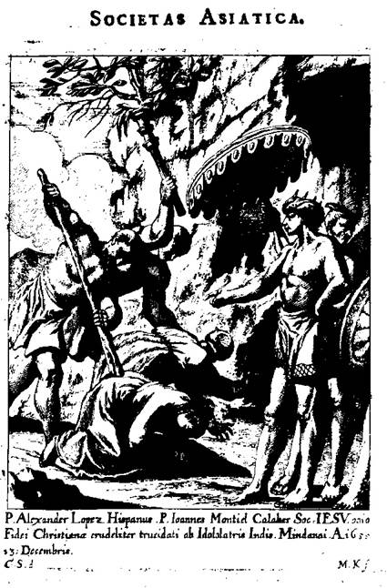 Martirizaci&oacute;n del aragon&eacute;s Alejandro L&oacute;pez y el napolitano Juan de Montiel, asesinados por orden del sult&aacute;n Muhammad Dipatuan Kudarat en Mindanao, en 1655.